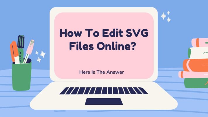 How To Edit SVG Files Online Here Is Answer