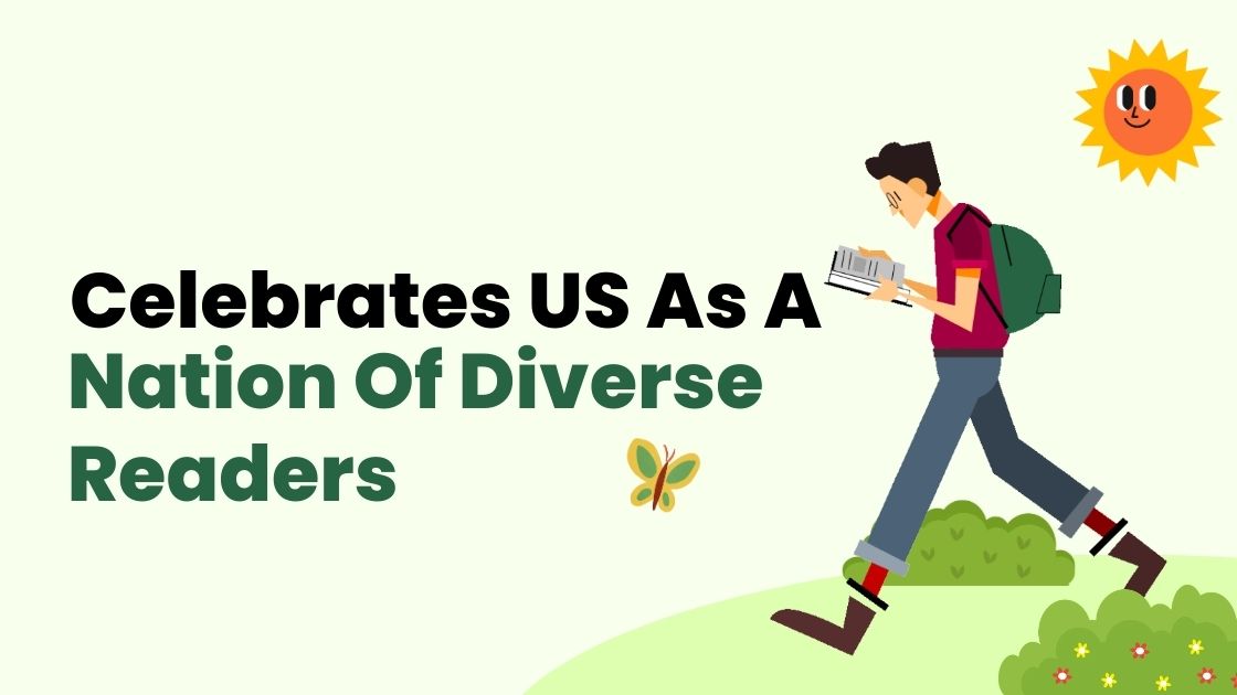 Celebrates US As A Nation Of Diverse Readers